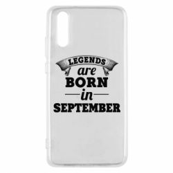 Чехол для Huawei P20 Legends are born in September - PrintSalon
