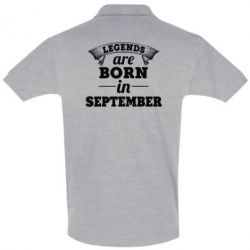 Мужское поло Legends are born in September - PrintSalon