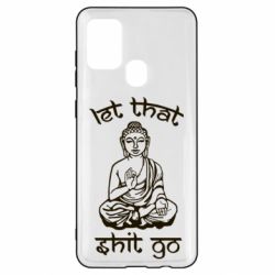 Чохол для Samsung A21s Let that shit go