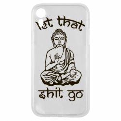 Чехол для iPhone XR Let that shit go - PrintSalon