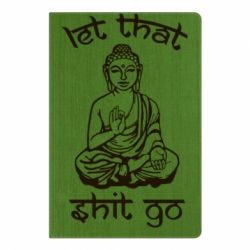 Блокнот с принто Let that shit go - PrintSalon