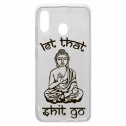 Чехол для Samsung A30 Let that shit go - PrintSalon