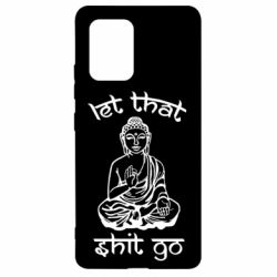 Чехол для Samsung S10 Lite Let that shit go - PrintSalon