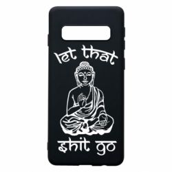 Чехол для Samsung S10 Let that shit go - PrintSalon