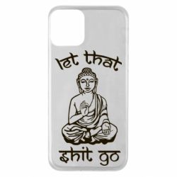 Чехол для iPhone 11 Let that shit go - PrintSalon