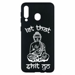 Чехол для Samsung M30 Let that shit go - PrintSalon