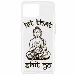 Чехол для Oppo Reno 4 Lite Let that shit go - PrintSalon