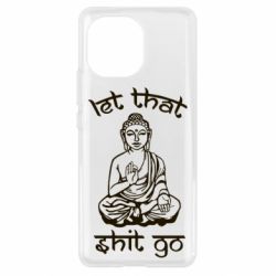 Чохол для Xiaomi Mi11 Let that shit go