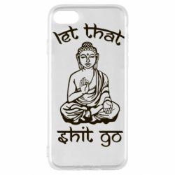 Чохол для iPhone SE 2022 Let that shit go