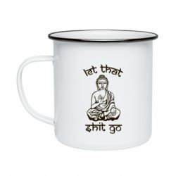 Кружка эмалированная Let that shit go - PrintSalon