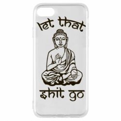 Чехол для iPhone 8 Let that shit go - PrintSalon