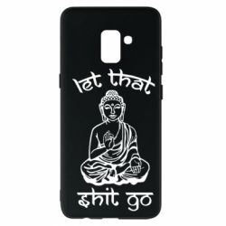 Чехол для Samsung A8+ 2018 Let that shit go - PrintSalon