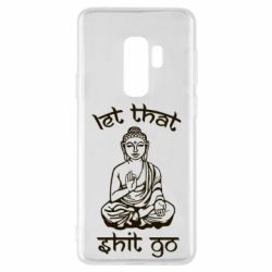 Чехол для Samsung S9+ Let that shit go - PrintSalon