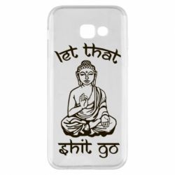 Чехол для Samsung A5 2017 Let that shit go - PrintSalon