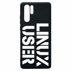 Чехол для Huawei P30 Pro Linux User - PrintSalon