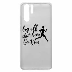 Чехол для Huawei P30 Pro Log off shut down go run - PrintSalon