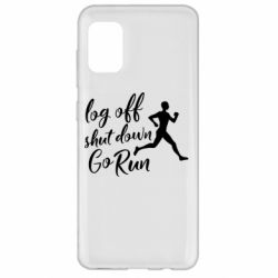 Чехол для Samsung A31 Log off shut down go run - PrintSalon