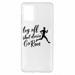 Чехол для Samsung S20+ Log off shut down go run - PrintSalon