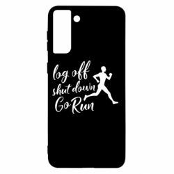 Чохол для Samsung S21+ Log off shut down go run