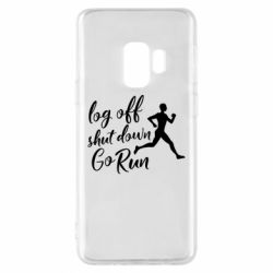 Чехол для Samsung S9 Log off shut down go run - PrintSalon
