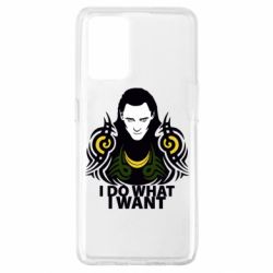 Чехол для Oppo A74 4G Локи "I do what I want"