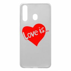 Чехол для Samsung A60 Love is... - PrintSalon
