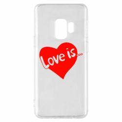 Чехол для Samsung S9 Love is... - PrintSalon
