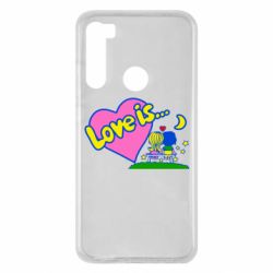 Чехол для Xiaomi Redmi Note 8 Love is... - PrintSalon
