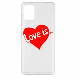 Чехол для Samsung A51 Love is... - PrintSalon