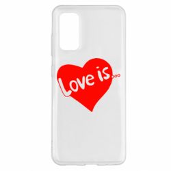 Чехол для Samsung S20 Love is... - PrintSalon