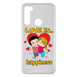 Чехол для Xiaomi Redmi Note 8 Love is...happyness - PrintSalon