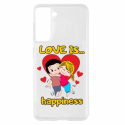 Чехол для Samsung S21 Love is...happyness - PrintSalon