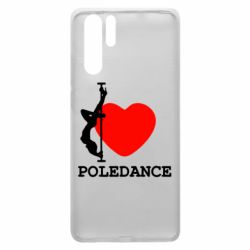 Чехол для Huawei P30 Pro Love Pole Dance - PrintSalon