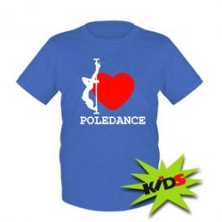 Детская футболка Love Pole Dance - PrintSalon