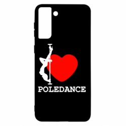 Чехол для Samsung S21+ Love Pole Dance - PrintSalon