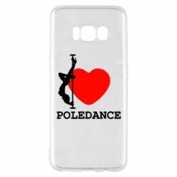 Чехол для Samsung S8 Love Pole Dance - PrintSalon