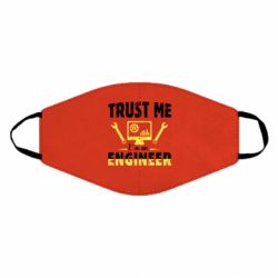 Маска многоразовая Trust me im an engineer - PrintSalon
