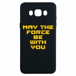 Чехол для Samsung J7 2016 May the force be with you - PrintSalon