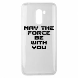 Чехол для Xiaomi Pocophone F1 May the force be with you - PrintSalon