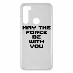 Чехол для Xiaomi Redmi Note 8 May the force be with you - PrintSalon