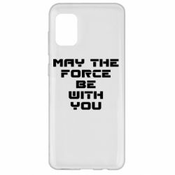Чехол для Samsung A31 May the force be with you - PrintSalon