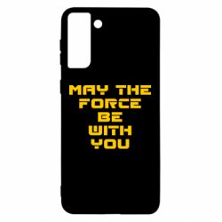 Чехол для Samsung S21 Ultra May the force be with you - PrintSalon