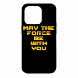 Чехол для iPhone 14 Pro May the force be with you - PrintSalon