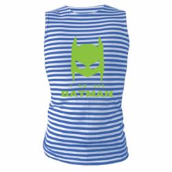 Майка-тельняшка I Am Her Batman - PrintSalon