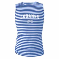 Майка-тельняшка LUHANSK - PrintSalon