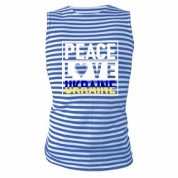 Майка-тельняшка PEACE LOVE UKRAINE - PrintSalon