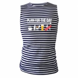 Майка-тельняшка План на день - PrintSalon