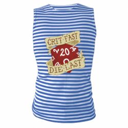 Майка-тельняшка Crit fast - die last - PrintSalon