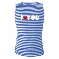 Майка-тельняшка День Валентина I love you - PrintSalon