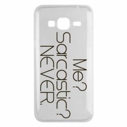 Чехол для Samsung J3 2016 Me? Sarcastic? Never. - PrintSalon